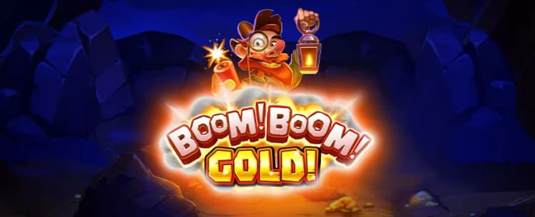 Boom! Boom! Gold!